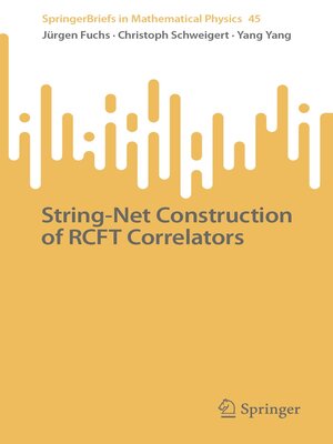cover image of String-Net Construction of RCFT Correlators